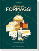 Atlante dei formaggi. Origini, territori, abbinamenti