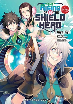 Kyu, Aiya / Aneko Yusagi. The Rising of the Shield Hero Volume 15: The Manga Companion. Social Club Books, 2021.