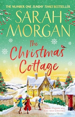 Morgan, Sarah. CHRISTMAS COTTAGE PB. Harper Collins Publishers - UK Wholesale Acct, 2024.