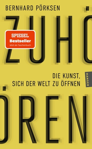 Pörksen, Bernhard. Zuhören - Die Kunst, sich der Welt zu öffnen. Carl Hanser Verlag, 2026.
