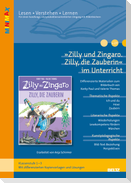 'Zilly und Zingaro. Zilly, die Zauberin' im Unterricht