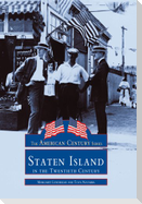 Staten Island in the Twentieth Century
