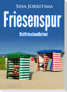 Friesenspur. Ostfrieslandkrimi