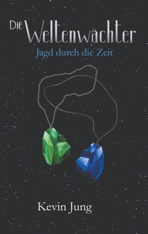 Jung, Kevin. Die Weltenwächter - Jagd durch die Zeit. Books on Demand, 2020.