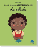 Rosa Parks - Kücük Insanlar ve Büyük Hayaller