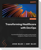 Transforming Healthcare with DevOps