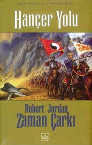 Jordan, Robert. Hancer Yolu - Zaman Carki 8. Cilti, Ciltli. Ithaki Yayinlari, 2021.