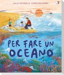 Per fare un oceano