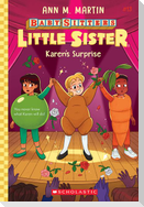 Karen's Surprise (Baby-Sitters Little Sister #13)