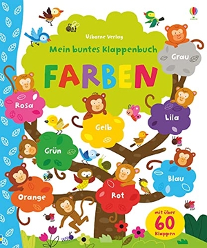 Brooks, Felicity. Mein buntes Klappenbuch: Farben. Usborne Verlag, 2019.