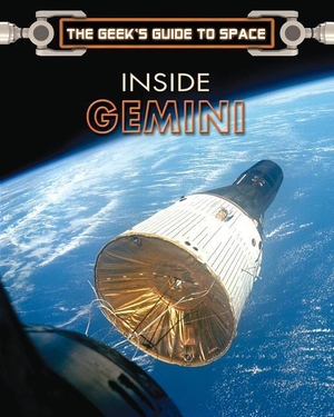 Woods, David / David M Harland. Inside Gemini. Rosen Publishing Group, Inc, 2017.