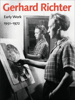 Mehring, Christine / Jeanne Anne Nugent et al (Hrsg.). Gerhard Richter - Early Work, 1951-1972. Harry N. Abrams, 2011.