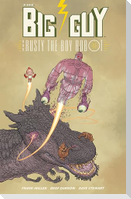 Big Guy and Rusty the Boy Robot (Second Edition)