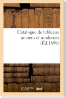 Catalogue de tableaux anciens et modernes