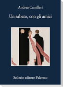 Un sabato, con gli amici
