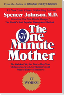 The One Minute Mother