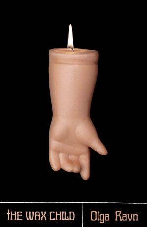 Ravn, Olga. The Wax Child. Norton & Company, 2026.