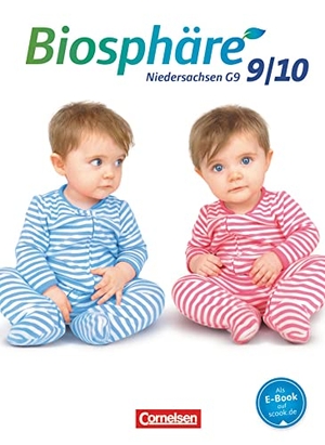 Dierschke, Anne-Kathrin / Grabenstein, Daniela et al. Biosphäre Sekundarstufe I 9./10. Schuljahr Schülerbuch. Niedersachsen G9. Cornelsen Verlag GmbH, 2015.
