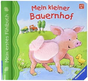 Grimm, Sandra. Mein erstes Fühlbuch: Mein kleiner Bauernhof. Ravensburger Verlag, 2012.