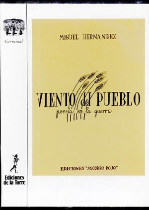 Hernández, Miguel. Viento del pueblo (estuche). Ediciones de la Torre, 1992.