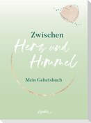 Zwischen Herz und Himmel