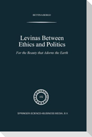 Levinas between Ethics and Politics