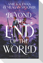 Beyond the End of the World