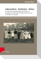 Lebensreform - Konfession - Nation