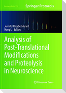 Analysis of Post-Translational Modifications and Proteolysis in Neuroscience
