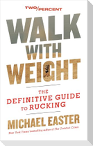 Walk with Weight