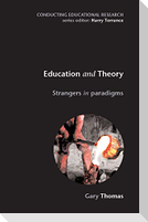 Education and Theory: Strangers in Paradigms