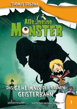 Brezina, Thomas. Alle meine Monster. Das Geheimnis der grünen Geisterbahn. Ueberreuter Verlag, 2014.