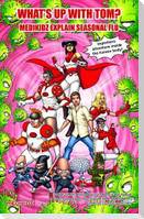 Medikidz Explain Seasonal Flu: What's Up with Tom?