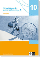 Schnittpunkt Mathematik 10G. Lösungen Klasse 10 (Grundkurs). Differenzierende Ausgabe