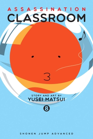 Matsui, Yusei. Assassination Classroom, Vol. 8. Viz Media, 2016.