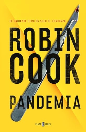 Cook, Robin. Pandemia / Pandemic. Prh Grupo Editorial, 2022.