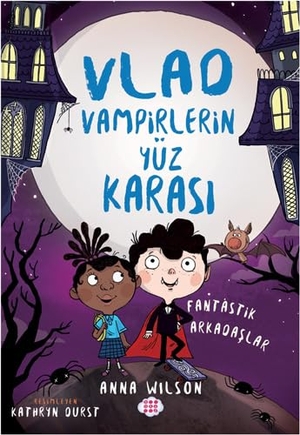 Wilson, Anna / Kathryn Durst. Vlad - Vampirlerin Yüz Karasi 2. Dokuz Cocuk, 2024.