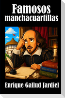 Famosos manchacuartillas