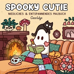 Wyo, Coco. Spooky Cutie - Malbuch für Erwachsene, Teenager und Kinder (Cozy Spaces Coloring). Adrian Wimmelbuchverlag, 2026.
