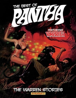 Skeates, Steve / Carlos Reno. The Best of Pantha the Warren Stories. Dynamite Entertainment, 2014.