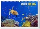 Water Dreams-journey through the sea (Wall Calendar 2024 DIN A3 landscape), CALVENDO 12 Month Wall Calendar