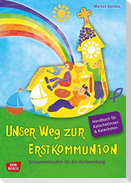 Unser Weg zur Erstkommunion, Handbuch für Katecheten und Katechetinnen