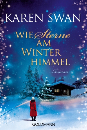 Swan, Karen. Wie Sterne am Winterhimmel - Roman. Goldmann TB, 2026.