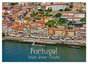 Portugal - Bilder dreier Städte (Wandkalender 2025 DIN A2 quer), CALVENDO Monatskalender