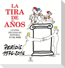 La tira de años, Peridis 1976-2016 : cuatro décadas de historia en El País