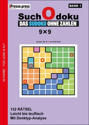 Dingdong24 GmbH (Hrsg.). SuchOdoku 9×9 - Band 1 - Das Sudoku ohne Zahlen - 132 Rätsel von leicht bis teuflisch mit Denktyp-Analyse. DingDong24 GmbH, 2026.