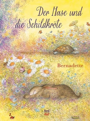 Bernadette. Der Hase und die Schildkröte. NordSüd Verlag AG, 2015.