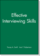 Effective Interviewing Skills