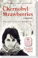 Chernobyl Strawberries