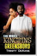 Carl Weber's Kingpins: Greensboro